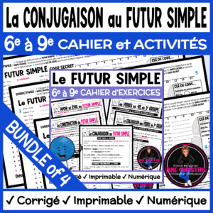 French Future Tense Bundle | Les verbes au futur simple | French Verb Activities