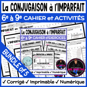 French Imperfect Tense Bundle | Les verbes à l'imparfait | French Verb Activities
