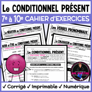 French Conditionnel Présent Workbook | Complete French Grammar Unit | FI & High School FSL