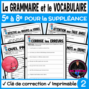 La grammaire et le vocabulaire 2 Pour la suppléance - French grammar activities